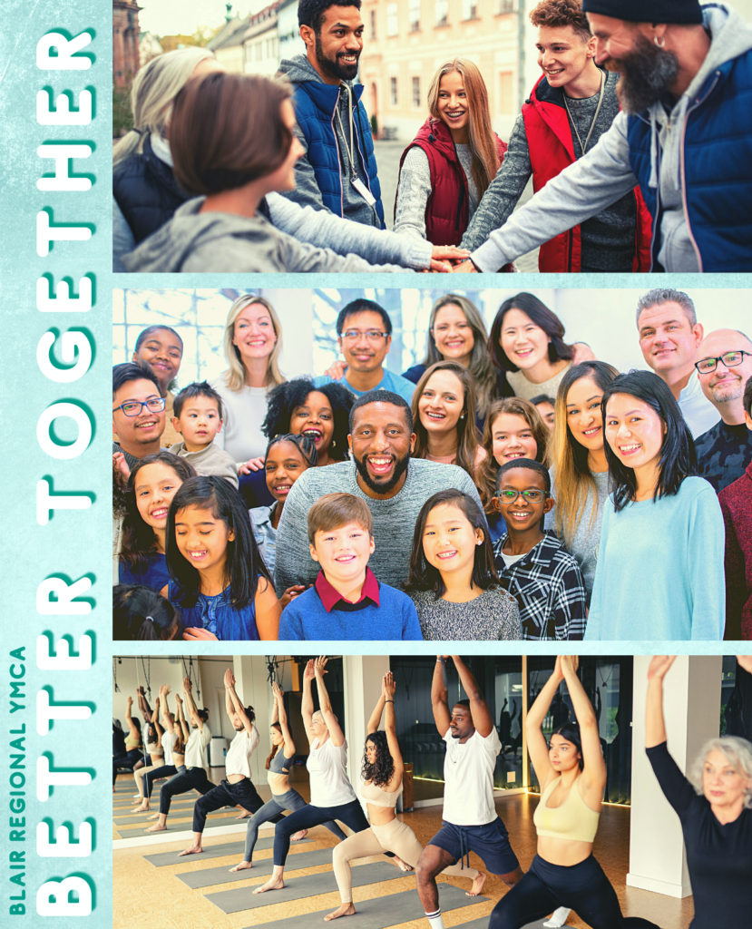 Benefits & Rates BLAIR REGIONAL YMCA MEMBERSHIP Hollidaysburg, PA